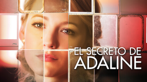 El secreto de Adaline | Netflix